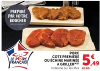 PORC COTE PREMIÈRE OU ÉCHINE MARINÉE A GRILLER Indienne ou Tex Mex
