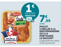 POULET A GRILLER A LA MEDITERRANEENNE OU A LA PORTUGAISE LE GAULOIS