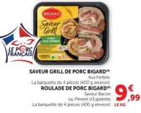 SAVEUR GRILL DE PORC BIGARD