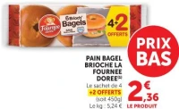 Pain Bagel Brioche La Fournée Dorée