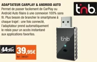 t'nb Adaptateur Carplay & Android Auto