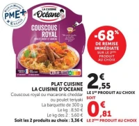 PLAT CUISINE LA CUISINE D'OCEANE Couscous royal ou macaronis cheddar ou poulet teriyaki