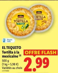 EL TEQUITO Tortilla à la mexicaine