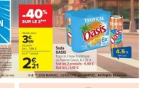 Soda Oasis Tropical, Fraise Framboise ou Pomme Cassis