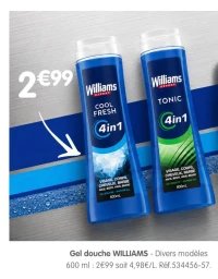 Gel douche WILLIAMS - Divers modèles
