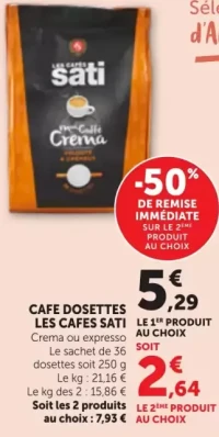 CAFE DOSETTES LES CAFES SATI Crema ou expresso
