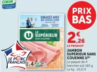 JAMBON SUPERIEUR SANS COUENNE U