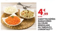 Carottes râpées maraîchères ou céleri rémoulade ou taboulé à l'orientale