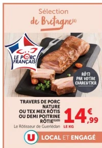 Travers de porc nature ou tex mex rôtis ou demi poitrine rôtie