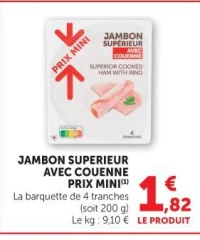 Jambon Supérieur avec couenne Prix Mini