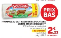 FROMAGE AU LAIT PASTEURISE DE CHEVRE SAINTE-MAURE SOIGNON
