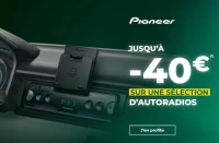 Jusqu'à -40€ sur une sélection d'autoradios Pioneer