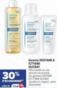 Gamme DEXYANE & ICTYANE DUCRAY