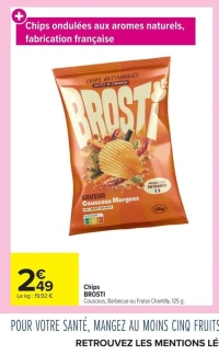 Chips BROSTI Couscous, Barbecue ou Fraise Chantilly