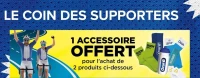 1 ACCESSOIRE OFFERT pour l'achat de 2 produits ci-dessous