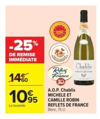 A.O.P. Chablis MICHELE ET CAMILLE ROBIN REFLETS DE FRANCE Blanc