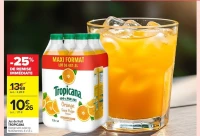 Jus de fruit TROPICANA Orange sans pulpe ou Multivitamines