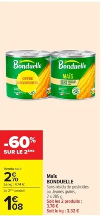 Maïs sans résidu de pesticides ou Jeunes grains Bonduelle