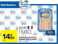Aiguillettes de poulet CARREFOUR CLASSIC'