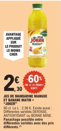 Jus de mandarine mangue et banane matin + Joker