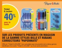 Gamme Stylos-bille et rubans correcteurs Papermate