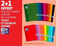 Cahiers carton de la gamme Touch et Colorlife Oxford