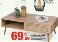 La table basse "BALI"