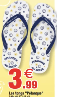 Les tongs 'Pétanque'