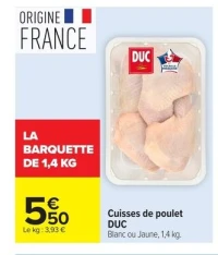 Cuisses de poulet DUC Blanc ou Jaune
