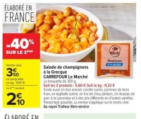 Salade de champignons à la Grecque CARREFOUR Le Marché