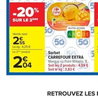 Sorbet CARREFOUR EXTRA Mangue ou Poire Williams
