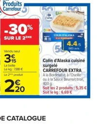Colin d'Alaska cuisiné surgelé CARREFOUR EXTRA A la Bordelaise, à l'Oseille ou à la Sauce Beurre/citron