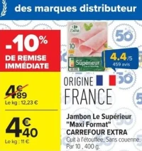 Jambon Le Supérieur Maxi Format Carrefour Extra
