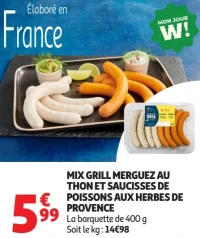 Mix grill merguez au thon et saucisses de poissons aux herbes de Provence