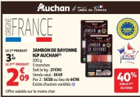 Jambon de Bayonne IGP Auchan
