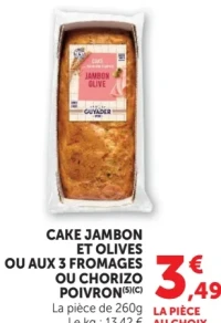 Cake Jambon et Olives ou aux 3 fromages ou chorizo poivron Guyader