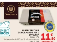 Huître spéciale de Normandie IGP U Saveurs