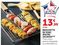Brochette de porc Maitre Jacques