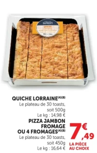 Quiche Lorraine ou Pizza Jambon Fromage ou 4 Fromages Sapresti
