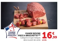 Viande bovine pièce à brochette Viande Bovine Française