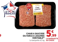 Chair à saucisse ou farce à légumes Véritable Le Porc Français