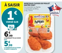 Morceaux choisis de poulet Maître Coq (à la mexicaine ou paprika)
