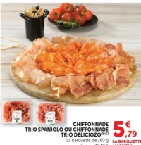 Chiffonnade Trio Spaniolo ou Chiffonnade Trio Deliciozo