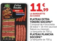 Plateau Extra Tendre Socopa ou Plateau Plancha Socopa