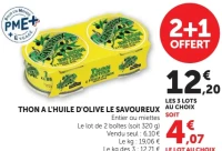 Thon à l'huile d'olive Le Savoureux Entier ou miettes