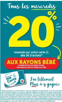 20% reversés sur votre carte U aux rayons bébé