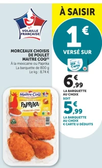 Morceaux choisis de poulet Maître Coq à la mexicaine ou Paprika