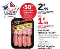 Mini Tapas Tendre et Plus Nature ou Herbes ou Mixte