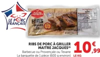 Ribs de porc à griller Maître Jacques