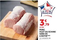 PORC FILET OU ECHINE SANS OS A ROTIR